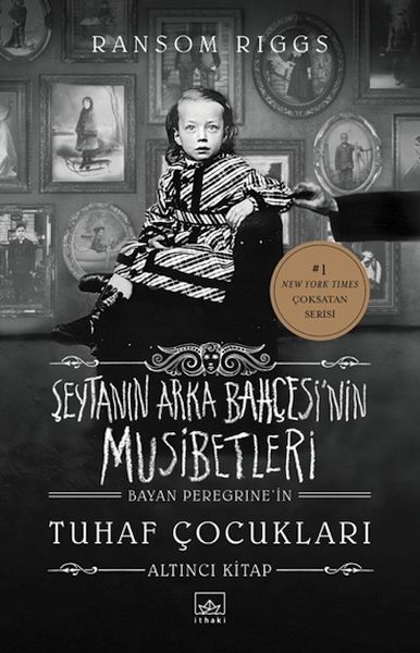 Bayan Peregrine’in Tuhaf Çocukları 6  Şeytanın Arka Bahçesi’nin Musibetleri Ciltli