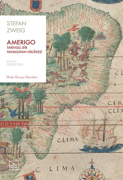 Amerigo Tarihsel Bir Yanılgının Hikâyesi