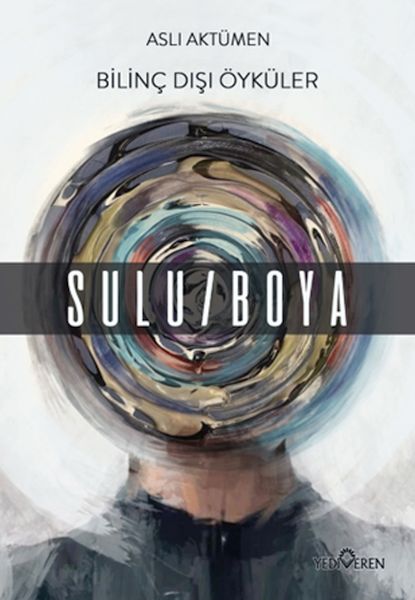 Bilinç Dışı Öyküler – SuluBoya