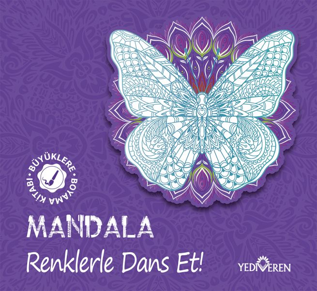 Mandala – Renklerle Dans Et