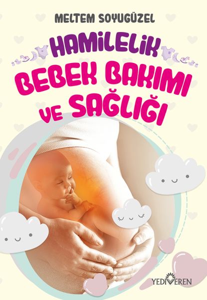 Hamilelik Bebek Bakımı ve Sağlığı