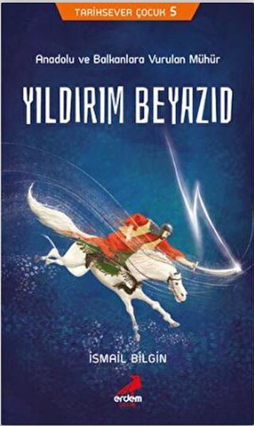 Tarihsever Çocuk 5  Yıldırım Beyazıd
