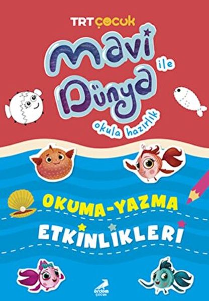 Mavi Dünya Okula Hazırlık  Okuma Yazma Etkinlikleri