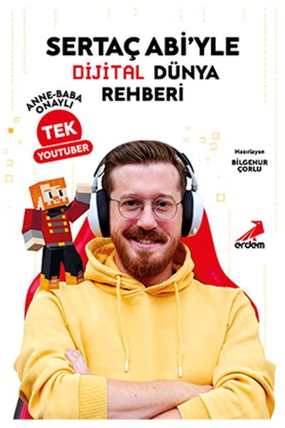 Abi’yle Dijital Dünya Rehberi AnneBaba Onaylı Tek YouTuber