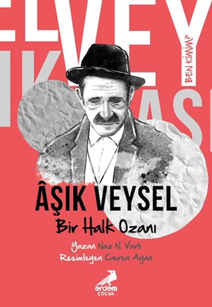 Ben Kimim  Bir Halk Ozanı Aşık Veysel