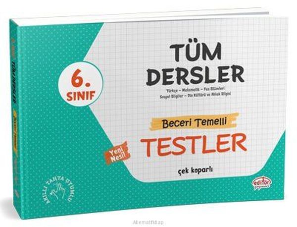 Editör 6 Sınıf Tüm Dersler Beceri Temelli Testler Yeni