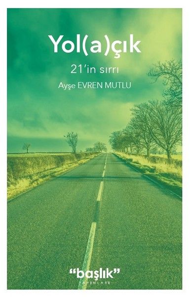 Yolaçık 21in Sırrı