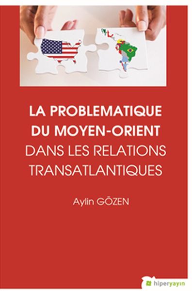 La Problematique Du MoyenOrient Dans Lens Relations Translantiques