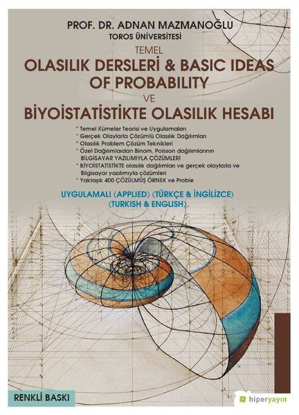 Temel Olasılık Dersleri  Basic Ideas of Probability ve Biyoistatistikte Olasılık Hesabı