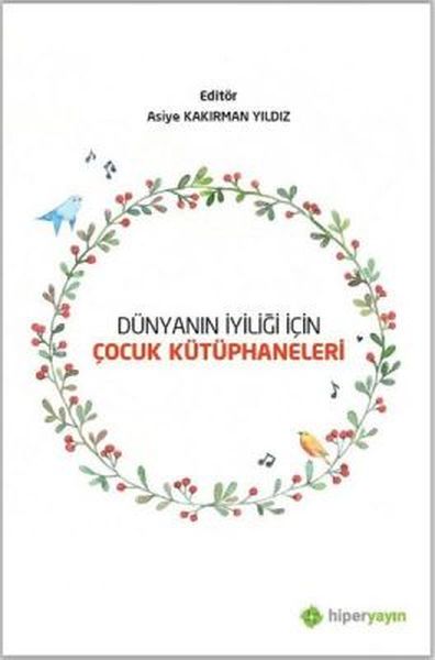 Dünyanın İyiliği İçin Çocuk Kütüphaneleri