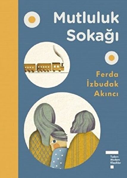 Mutluluk Sokağı Ciltli