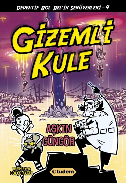 Gizemli Kule  Dedektif Bol Belin Serüvenleri 4