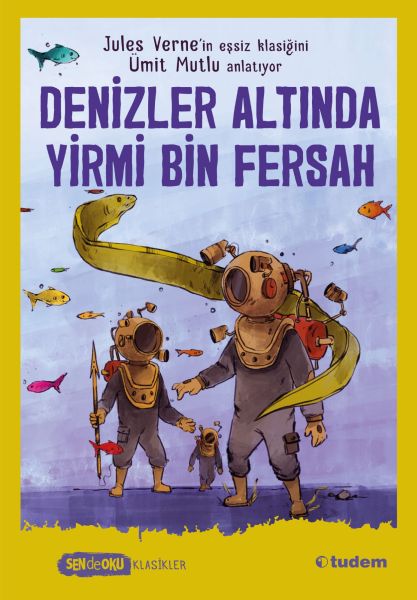 Sen de Oku  Denizler Altında Yirmi Bin Fersah