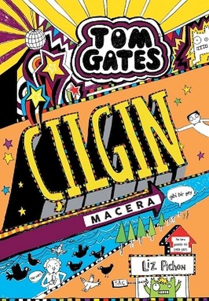 Tom Gates  13 Çılgın Macera Gibi Bir Şey