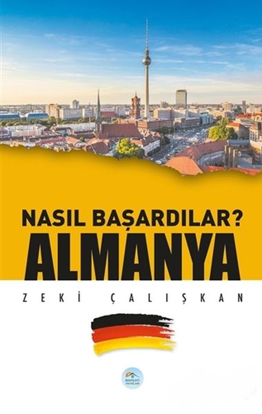Almanya  Nasıl Başardılar