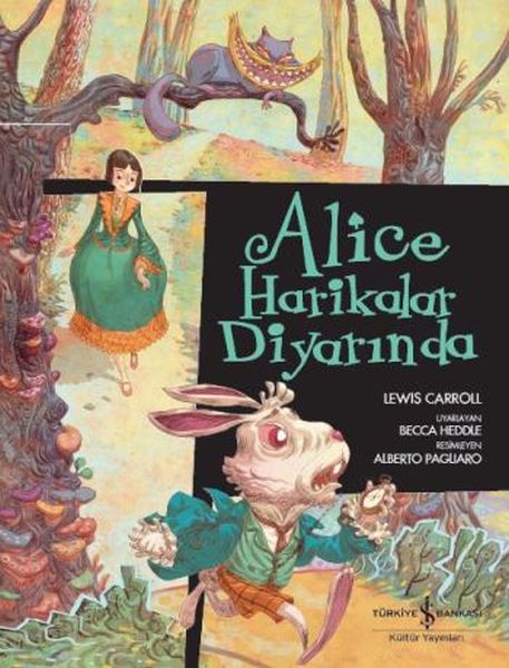 Çizgilerle Klasikler Dizisi  Alice Harikalar Diyarında