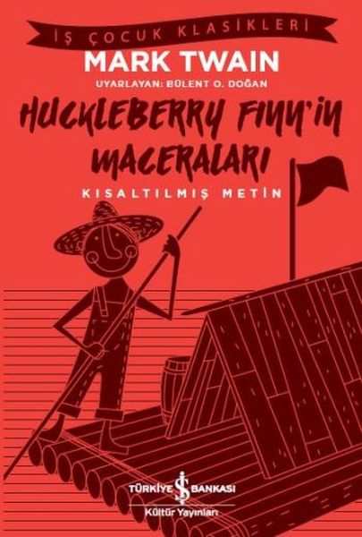 Huckleberry Finnin Maceraları Kısaltılmış Metin
