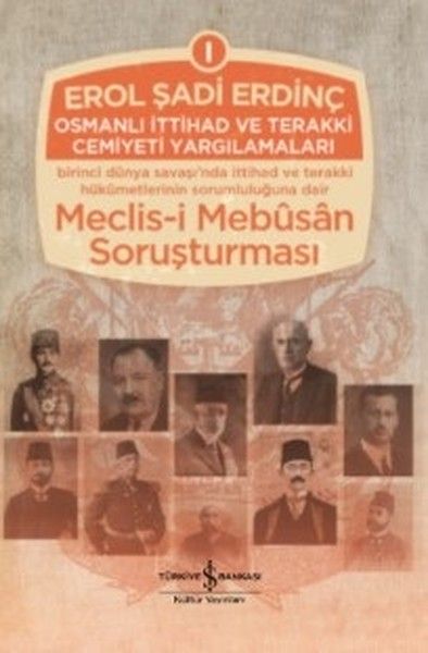 Osmanlı İttihad ve Terakki Cemiyeti Yargılamaları 3 Kitap Set Ciltli