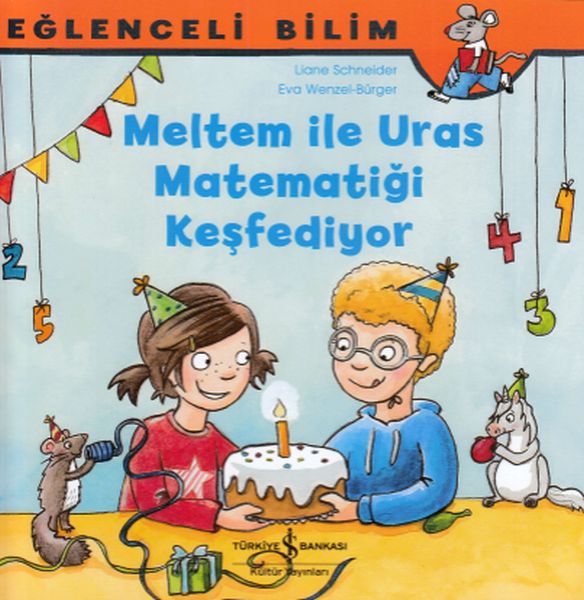 Eğlenceli Bilim  Meltem ile Uras Matematiği Keşfediyor