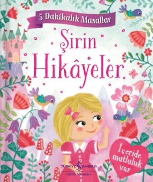 Şirin Hikayeler  5 Dakikalık MasallarCiltli