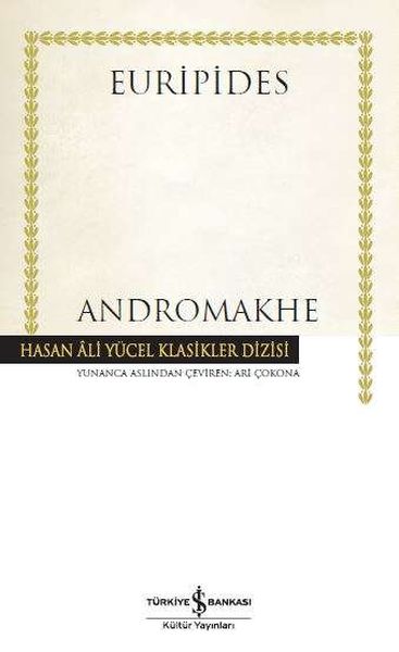 Andromakhe  Hasan Ali Yücel Klasikleri Ciltli