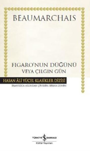 Figaronun Düğünü veya Çılgın Gün  Hasan Ali Yücel Klasikleri Ciltli