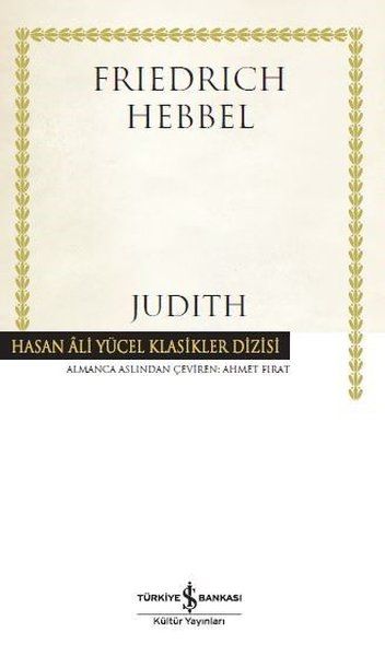 Judith Hasan Ali Yücel Klasikler  Ciltli