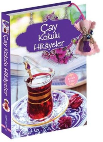Çay Kokulu Hikayeler Kokulu Kitap