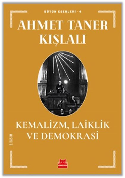 Kemalizm Laiklik ve Demokrasi