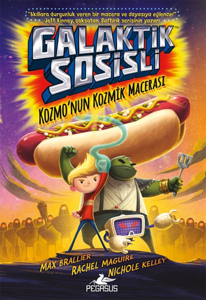 Galaktik Sosisli 1  Kozmo’nun Kozmik Macerası Ciltli