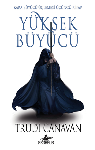 Yüksek Büyücü  Kara Büyücü Üçlemesi  Üçüncü Kitap