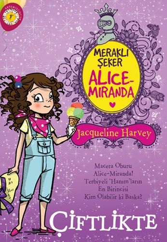 Meraklı Şeker Alice Miranda  Çiftlikte