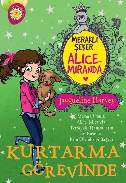 Meraklı Şeker Alice Miranda  Kurtarma Görevinde