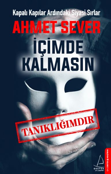 İçimde Kalmasın  Tanıklığımdır