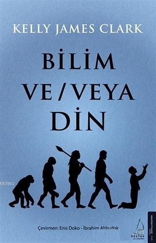 Bilim ve  veya Din
