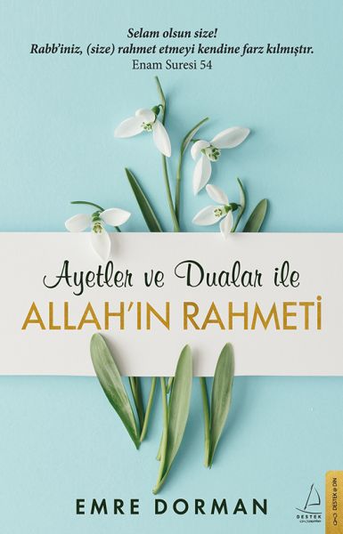 Allah’ın Rahmeti  Ayetler ve Dualar ile