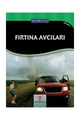 Bilime Giriş  Fırtına Avcıları