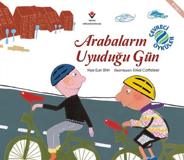 Arabaların Uyuduğu Gün  Çevreci Öyküler
