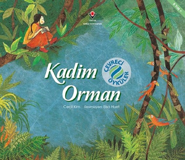 Kadim Orman  Çevreci Öyküler