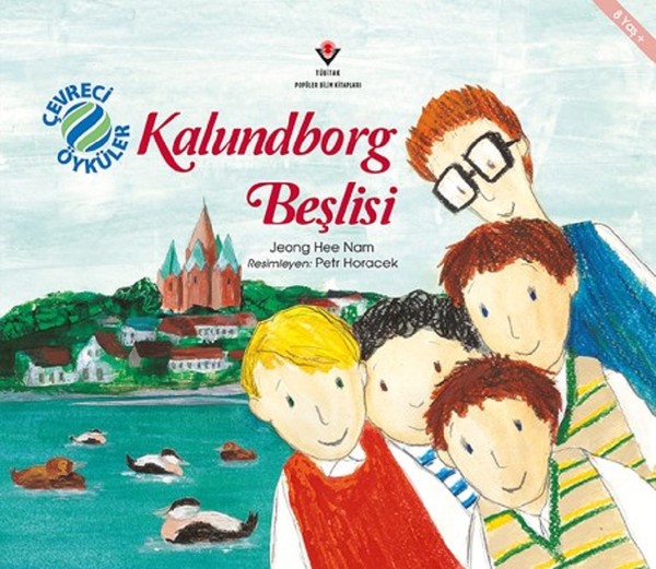 Kalundborg BeşlisiÇevreci Öyküler