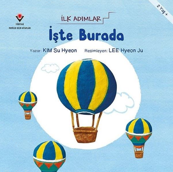 İşte Burada  İlk Adımlar