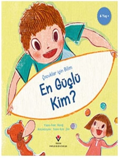 En Güçlü Kim  Çocuklar İçin Bilim
