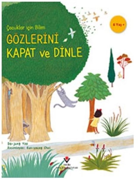 Gözlerini Kapat ve Dinle  Çocuklar İçin Bilim