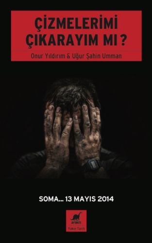 Çizmelerimi Çıkarayım mı