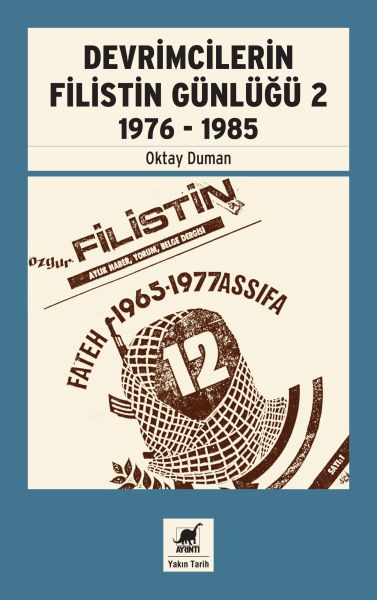 Devrimcilerin Filistin Günlüğü 2  1976  1985