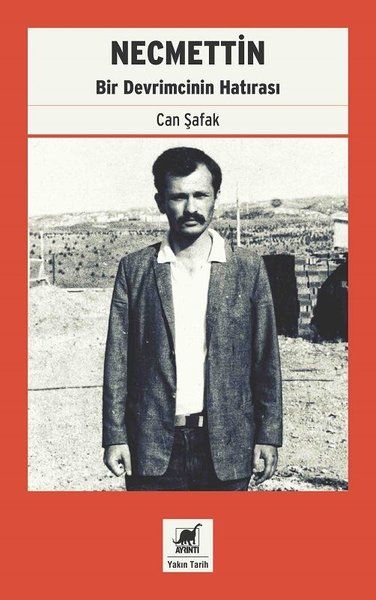Necmettin  Bir Devrimcinin Hatırası