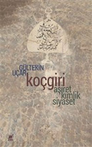Koçgiri  Aşiret Kimlik Siyaset