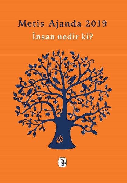 Metis Ajanda 2019İnsan Nedir Ki