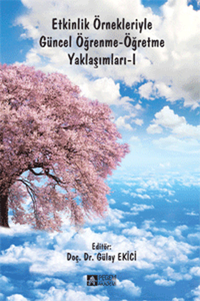 Etkinlik Örnekleriyle Güncel ÖğrenmeÖğretme Yaklaşımları 1