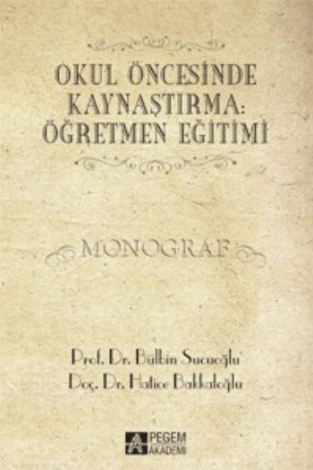Okul Öncesinde Kaynaştırma Öğretmen Eğitim